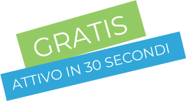 attiva gratis in 30 secondi