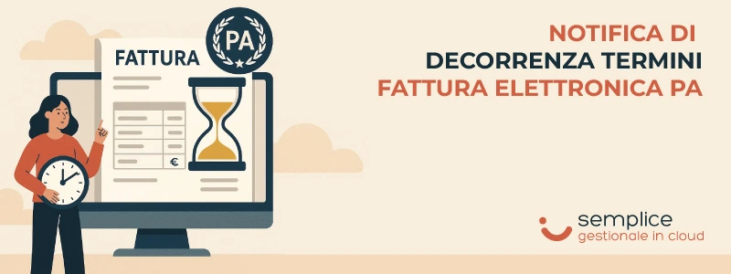 Notifica di decorrenza termini fattura elettronica PA